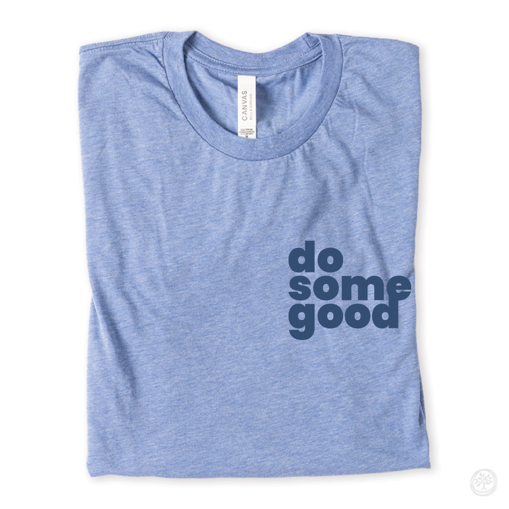 Do Some Good Apparel